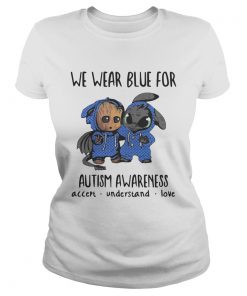 Baby Groot And Toothless We Wear Blue For Autism Awareness ladies tee