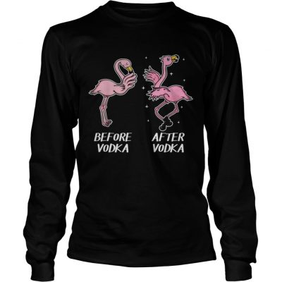 Before vodka and after vodka Flamingo Longsleeve Tee