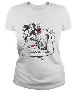 Chicken and strong woman chicken lady ladies tee