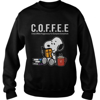 Coffee Is Christ Officers Forgiveness For Everyone Everywhere Snoopy Sweater