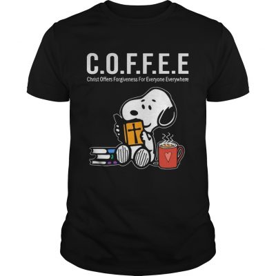 Coffee Is Christ Officers Forgiveness For Everyone Everywhere Snoopy Unisex Shirt