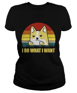 Corgi I do what I want vintage ladies tee