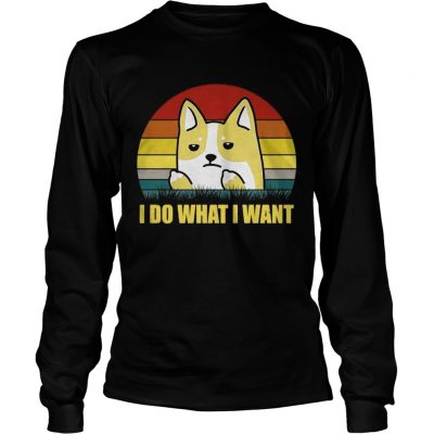 Corgi I do what I want vintage longsleeve tee