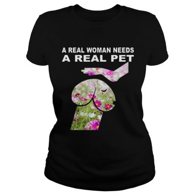 Cosmos seeds Dickhead Dog Noma Bar a real woman needs a real pet ladies tee