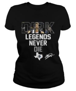 Dirk Nowitzki Legends Never Die ladies tee