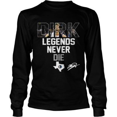 Dirk Nowitzki Legends Never Die longsleeve tee