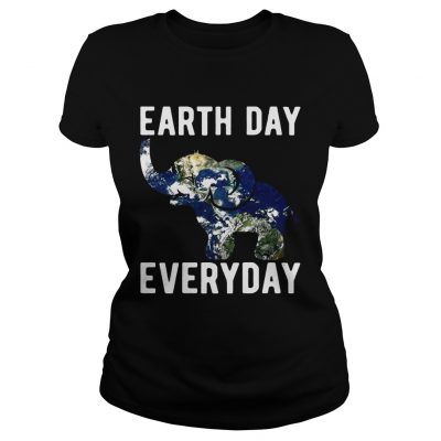 Earth Day Every Day Elephant Earth Symbol Earth Day ladies tee