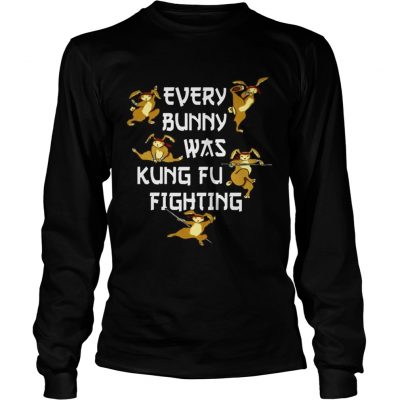 Every Bunny Was Kung Fu Fighting Funny Easters Day longsleeve tee