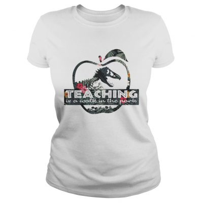 Flower teaching is a walk in the park ladies tee