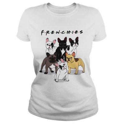 Frenchies Friends TV Show ladies tee