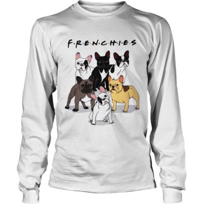 Frenchies Friends TV Show longsleeve tee