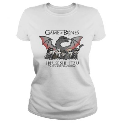 Game of Bones house Shih Tzu tails are wagging ladies tee