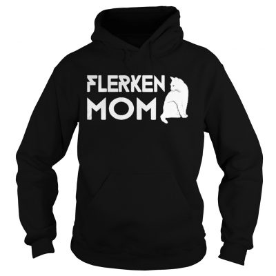 Goose The FLERKEN CAT MOTHER FLERKEN TShirt For Woman hoodie