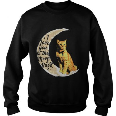 Goose the Cat I love to the moon and back sweatshirt