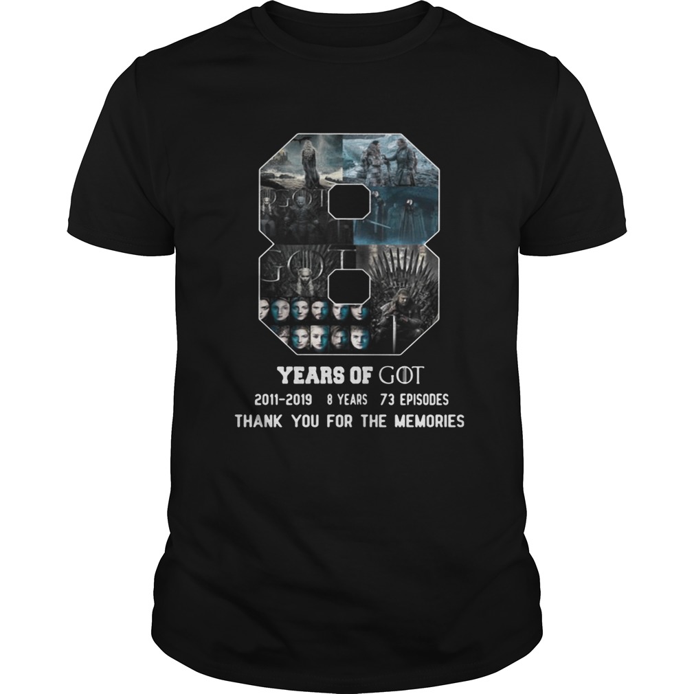 8 Years Of Game Of Thrones Thank You For The Memories shirt