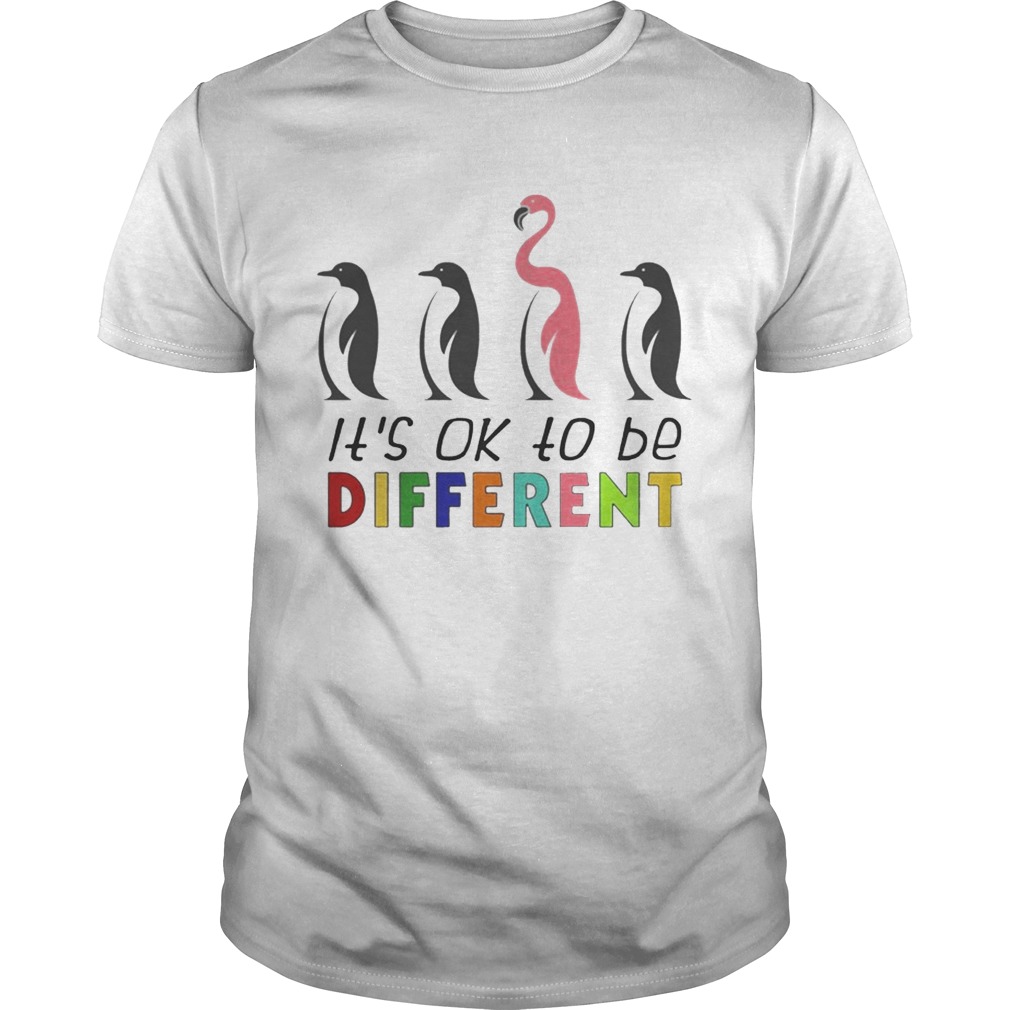 It’s Ok To Be Different Autism Awareness Penguin Flamingo T-Shirt