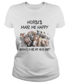 Horse Make Me Happy Human Make My Head Hurt ladies tee