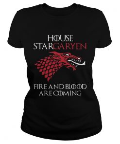 House Stargaryen Fire And Blood Are Coming GoT Fan Gift ladies tee