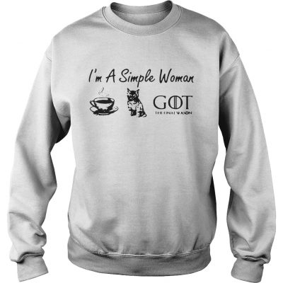 Im a simple woman love coffee cat and Game of Thrones sweatshirt