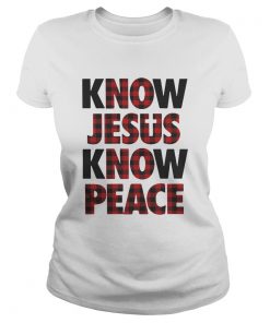 Know Jesus know peace ladies tee