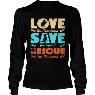 Love Save Rescue Dog Cat Animals Support Men Women Longsleeve Tee