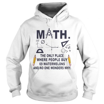 Math The Only Place where People Buy hoodie