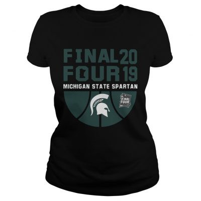 Michigan State Spartans Final Four 2019 ladies tee