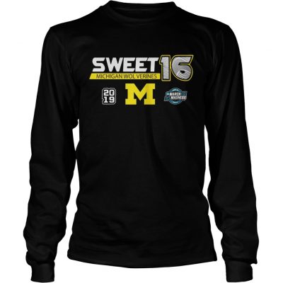 Michigan Wolverines 2019 March Madness Sweet 16 longsleeve tee