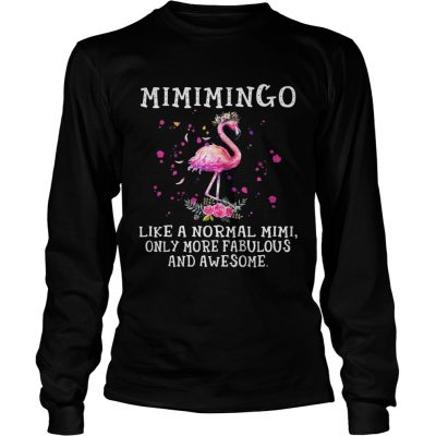 Mimimingo like a normal mimi only more fabulous and awesome longsleeve tee