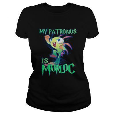 My patronus is Murloc funny Ladies Tee