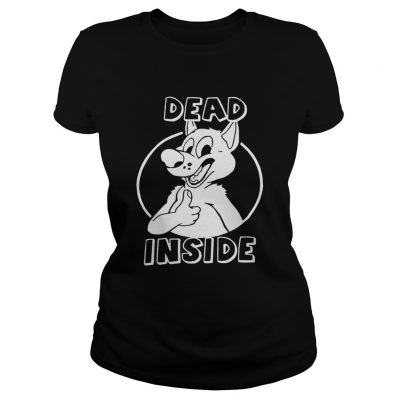 Nonstoppup Dead Inside ladies tee