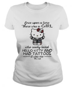 Once upon a time there was a girl who really loved hello kitty and has tattoos ladies tee