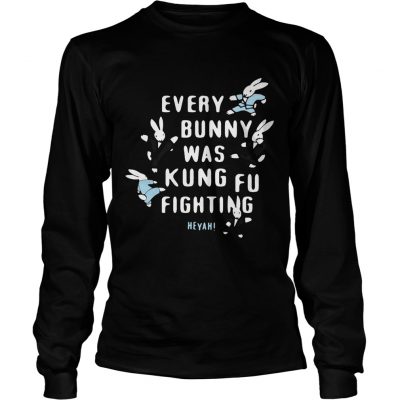 Rabbits every burning was kungfu fighting Heyah longsleeve tee