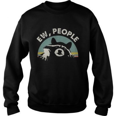 Raccoon ew people retro sweatshirt