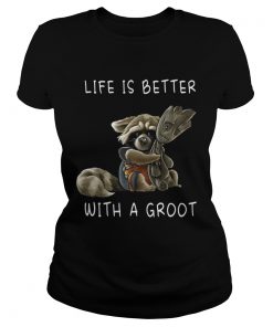 Rocket Racoon Life is better with a Groot ladies tee