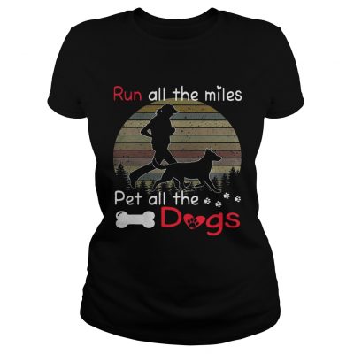 Run all the miles pet all the dogs retro ladies tee