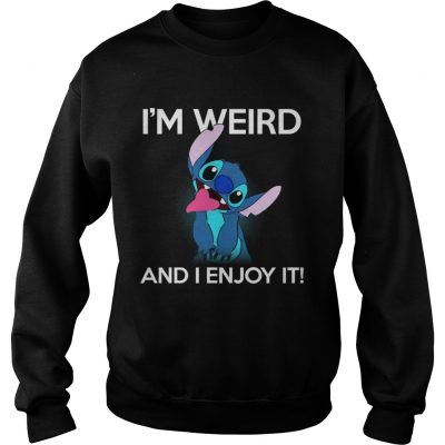 Stitch Im weird and I enjoy it sweatshirt