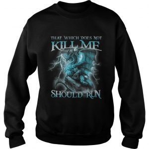 That Witch Does Not Kill Me Should Run Blue Dragon Sweatshirt