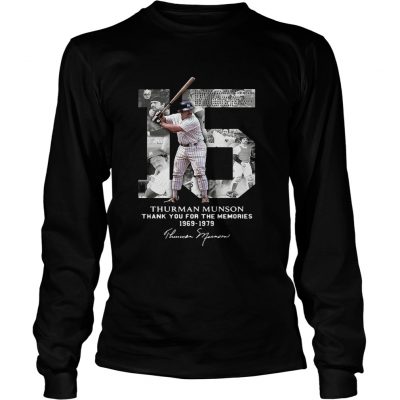 Thurman Munson thank you for the memories 1969 1979 signature longsleeve tee