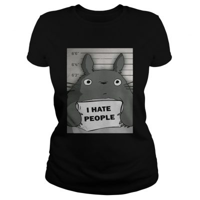 Totoro I hate people ladies tee