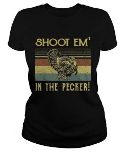 Turkey Hunter shoot em in the pecker retro ladies tee