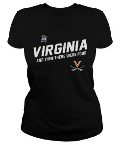 Virginia Cavaliers Uva Final Four And Then There Were Four ladies tee