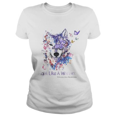 Wolf fight like a warrior fibromyalgia awareness ladies tee