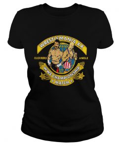 Wrestlemania xx guerrero angle wwe championship ladies tee