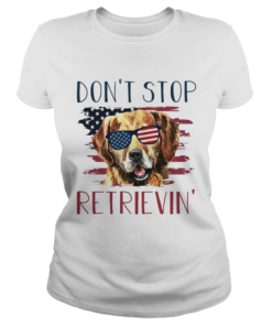 American dog dont stop retrieving t Classic Ladies