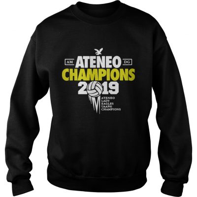 Ateneo Champions 2019 Ateneo Lady Eagles UAAP81 champions sweatshirt