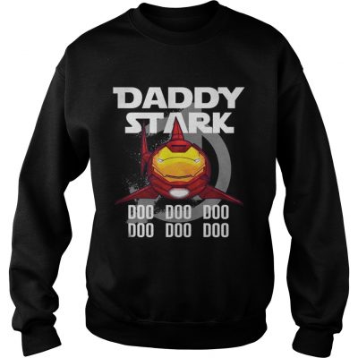 Avengers Iron Man daddy Stark shark doo doo doo doo doo doo sweatshirt