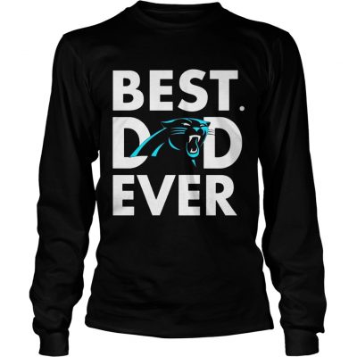 Best Dad Ever Carolina Panthers Fathers Day longsleeve tee