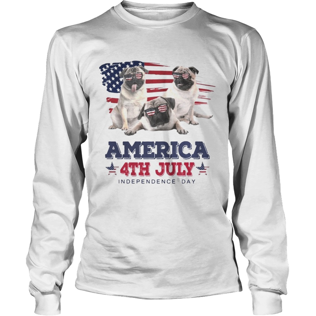 Cool Pug America 4th July Independence Day T LongSleeve