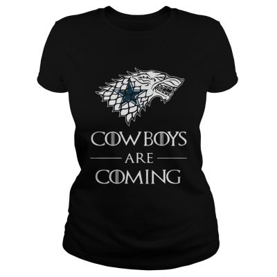 Dallas Cowboys are coming Game of Thrones ladies tee